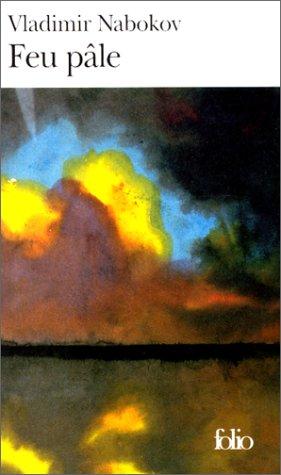Vladimir Nabokov, Mary MacCarthy, Raymond Girard, Maurice-Edgar Coindreau: Feu pâle (Paperback, 1991, Gallimard)