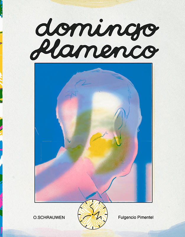 Olivier Schrauwen, Rubén Lardín: Domingo flamenco (Paperback, Fulgencio Pimentel)