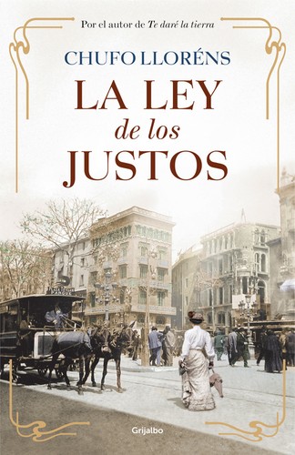 Chufo Llorens: la ley de los justos (Spanish language, 2014, Grijalbo)