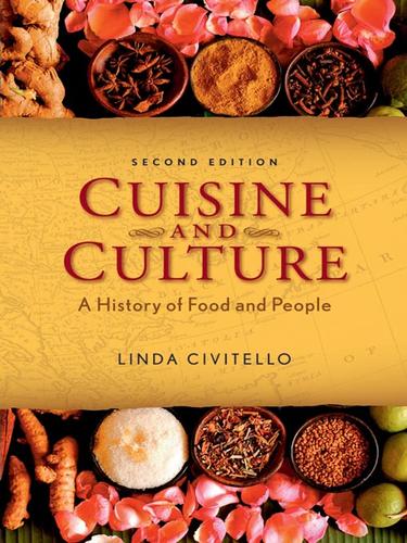 Linda Civitello: Cuisine and Culture (2007, John Wiley & Sons, Ltd.)