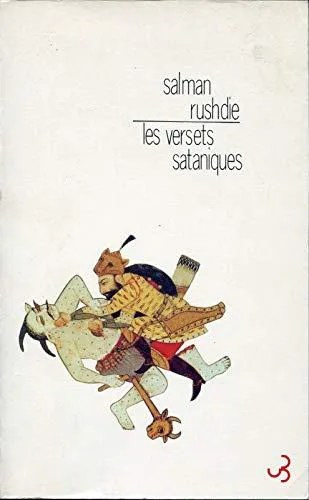 Salman Rushdie: Les versets sataniques (French language, 1989, C. Bourgois)