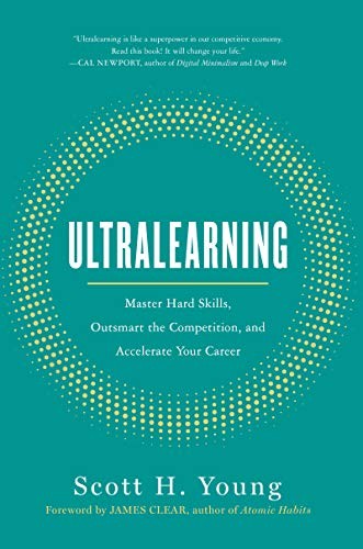 Scott Young, James Clear: Ultralearning (Hardcover, Harper Business)