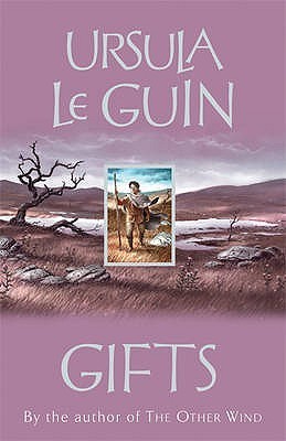 Ursula K. Le Guin: Gifts (Paperback, 2005, Orion Children's Books)