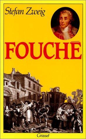 Stefan Zweig: Joseph Fouché (French language, 1991)