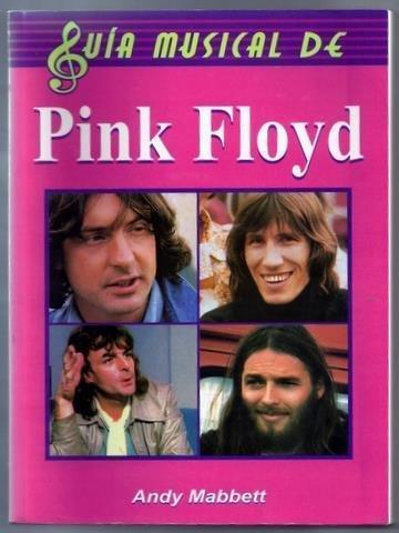 Barry Miles, Andy Mabbett: Pink Floyd (Spanish language, 2008)