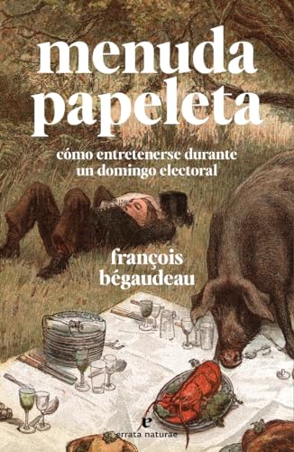 François Bégaudeau, Teresa Jarrín: Menuda papeleta (Paperback, español language, 2024, Errata Naturae Editores)