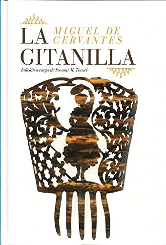 Susana María Teruel Martínez: La gitanillas (Hardcover, Tres Fronteras Ediciones)