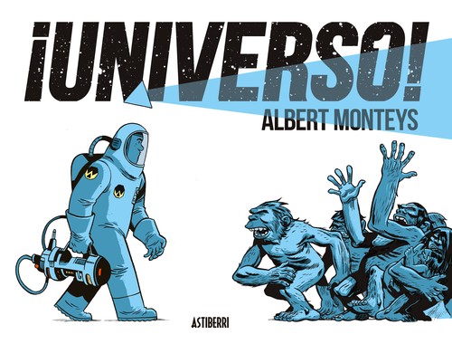 ¡Universo! (2018, Astiberri)