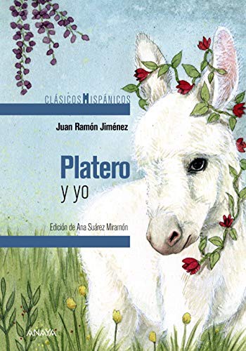 Juan Ramón Jiménez, Raquel Lagartos Ibáñez: Platero y yo (Paperback, Spanish language, 2021, Anaya)