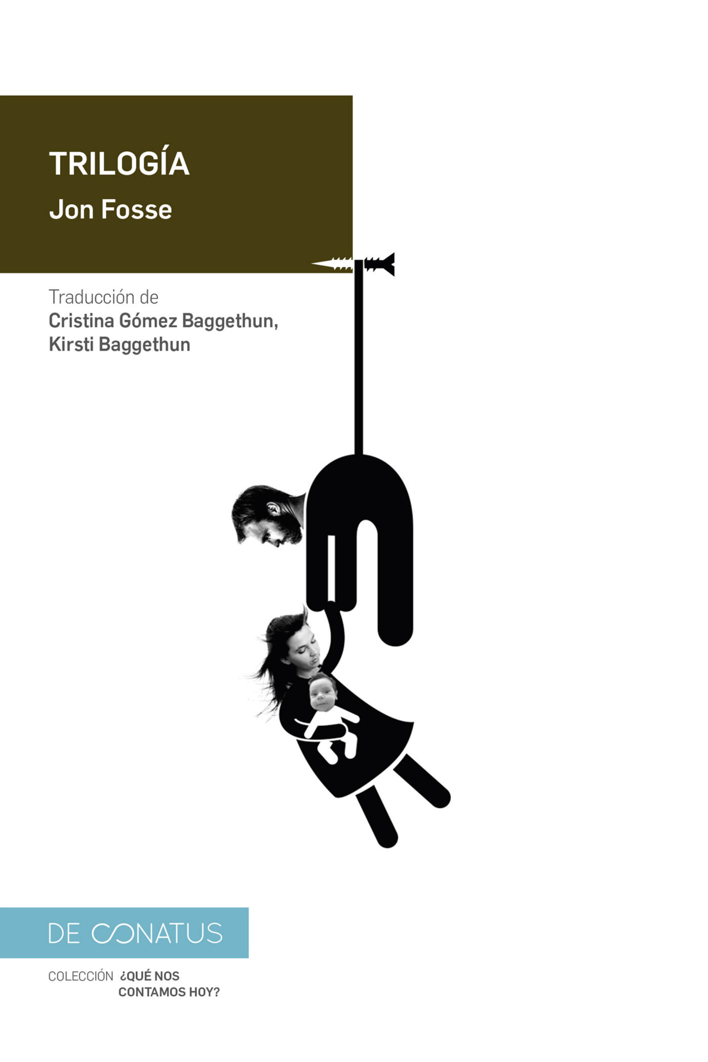 Cristina Gómez Baggethun, Jon Fosse, Kirsti Baggethum (Traductora: Trilogía (Paperback, español language, De Conatus)