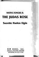 Suzette Haden Elgin: Native tongue II : the judas rose