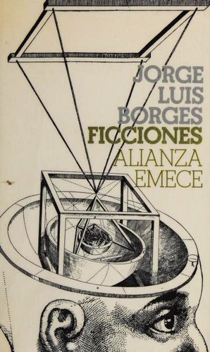Jorge Luis Borges: Ficciones (Paperback, Spanish language, 1987, Alianza Editorial)