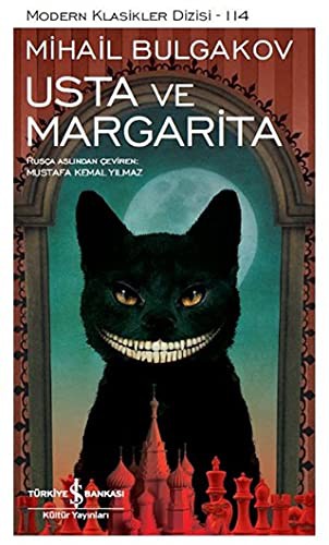 Михаил Афанасьевич Булгаков: Usta Ve Margarita  ;Modern Klasikler Dizisi (Hardcover, 2021, Türkiye Is Bankasi Kültür Yayinlari)