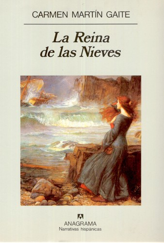 Carmen Martín Gaite: La reina de las nieves (Paperback, Spanish language, 1999, Editorial Anagrama)