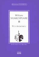 William Shakespeare: Tito Andronico (Paperback, Spanish language, 2001, Grupo Editorial Norma)