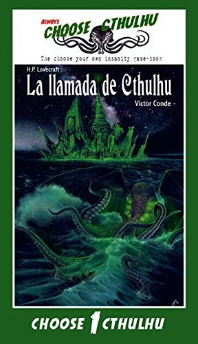 Víctor Conde, Eliezer Mayor Hernández, Edward T. Riker: Choose Cthulhu (Paperback, 2018, Ediciones Idea)