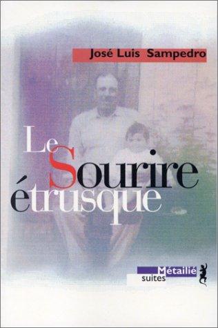 José Luis Sampedro: Le sourire étrusque (Paperback, French language, 1997, Métailié)