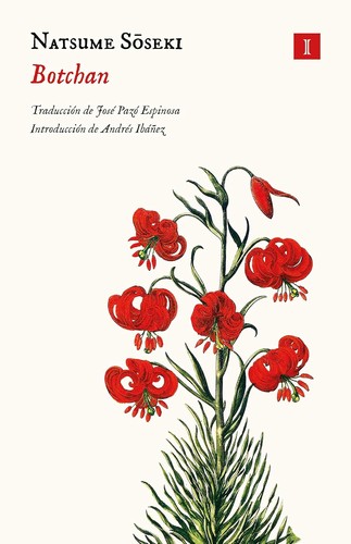 Natsume Sôseki, Jose Pazo Espinosa, Andres Ibanez: Botchan (Spanish language, 2008, Editorial Impedimenta)