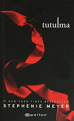 Stephenie Meyer: Tutulma - Alacakaranlik serisi 3.Kitap (Paperback, Epsilon Yayinlari)