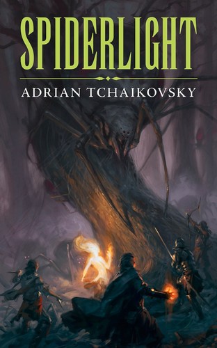 Adrian Tchaikovsky: Spiderlight (EBook, 2016, Tor Books)