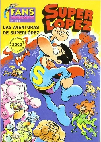 Jan: Aventuras de Superlópez (Paperback, B (Ediciones B))