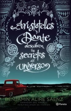 Benjamin Alire Saenz: Aristóteles y Dante descubren los secretos del uni (Paperback)