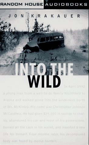 Campbell Scott, Jon Krakauer: Into the Wild (AudiobookFormat, Brand: Random House Audio, Random House Audio)
