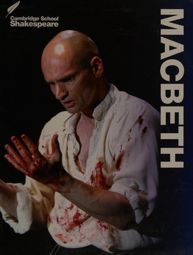 Linzy Brady, David James, Rex Gibson, Vicki Wienand: Macbeth (2015, Cambridge University Press)