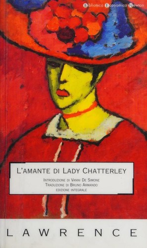 D. H. Lawrence: L'amante di Lady Chatterley (Italian language, 2006, Classici Ben)