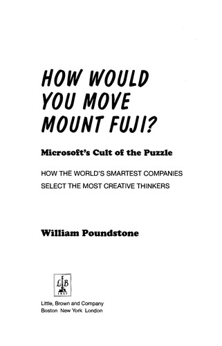 William Poundstone: How would you move Mount Fuji? (2003, Little, Brown)