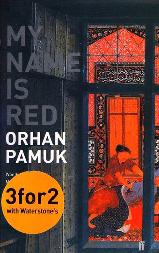 Orhan Pamuk: My Name Is Red (Paperback, 2002, Faber and Faber)