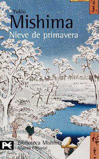 Yukio Mishima, Domingo Manfredi: Nieve de primavera (Paperback, Alianza Editorial)