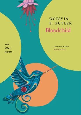 Butler: Bloodchild (2022, Seven Stories Press)