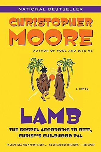 Christopher Moore: Lamb: The Gospel According to Biff, Christ's Childhood Pal (2004)