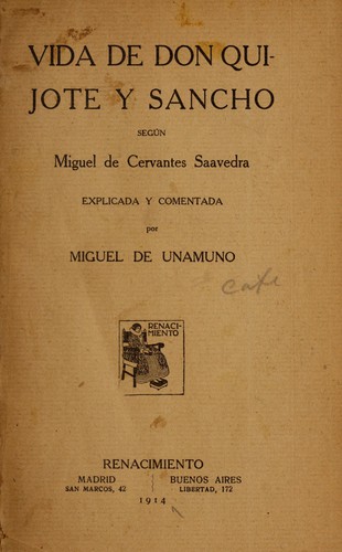 Miguel de Unamuno: Vida de Don Quijote y Sancho según Miguel de Cervantes Saavedra (Spanish language, 1914, Renacimiento)