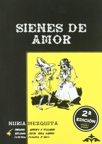 MEZQUITA,NURIA: Sienes de amor (Paperback, 2011, CANGREJO PISTOLERO EDICIONES S.C)