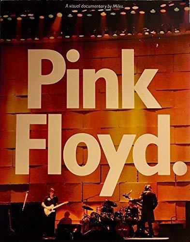 Barry Miles, Andy Mabbett: Pink Floyd : A Visual Documentary (1982)