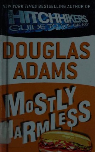 Douglas Adams: Mostly Harmless (Hardcover, 2000, Tandem Library)