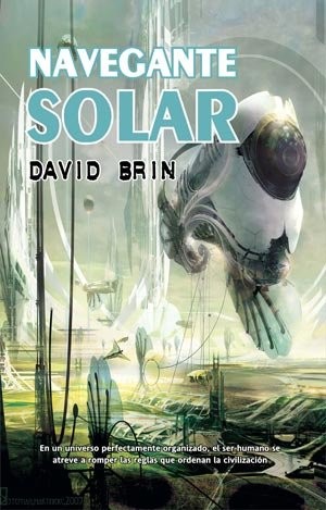 David Brin: Navegante solar / Sundiver (Spanish Edition) (Paperback, 2010, LA Factoria De Ideas)