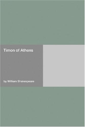 William Shakespeare: Timon of Athens (Paperback, 2006, Hard Press)