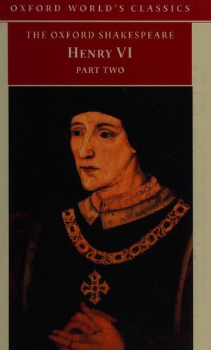 William Shakespeare: Henry VI, Part Two (Oxford World's Classics) (2003, Oxford University Press, USA)