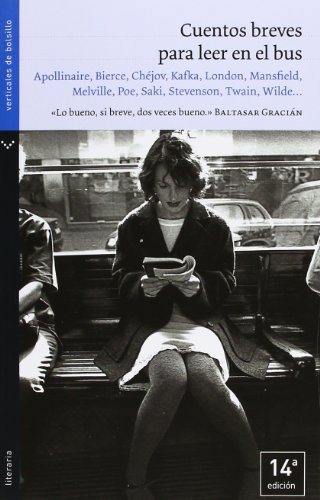 Varios,: Cuentos breves para leer en el bus (Paperback, Verticales)
