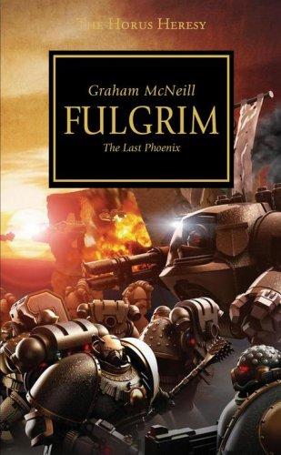 Graham McNeill: Fulgrim (The Horus Heresy) (Paperback, Games Workshop)