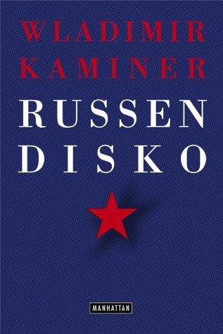 Russendisko (German language, 2000, Manhattan)