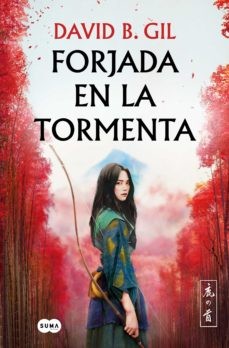 David B. Gil: Forjada en la tormenta / Forged in the Storm (Paperback, Suma)