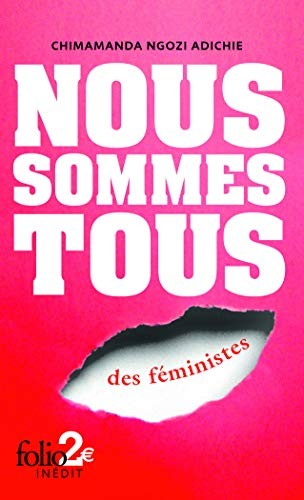 Chimamanda Ngozi Adichie: Nous sommes tous des féministes / Les marieuses (Paperback, 2015, Editions Gallimard, FOLIO, GALLIMARD)