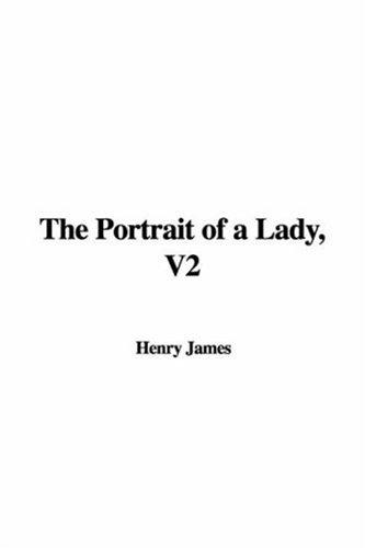 Henry James: The Portrait of a Lady (Hardcover, 2006, IndyPublish.com)
