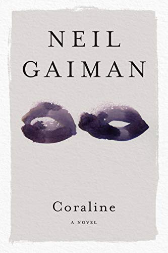 Neil Gaiman: Coraline (Paperback, William Morrow Paperbacks)