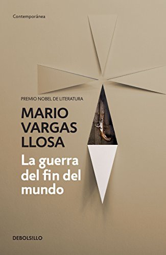 Mario Vargas Llosa: La guerra del fin del mundo (Paperback, Spanish language, 2016, Debolsillo)