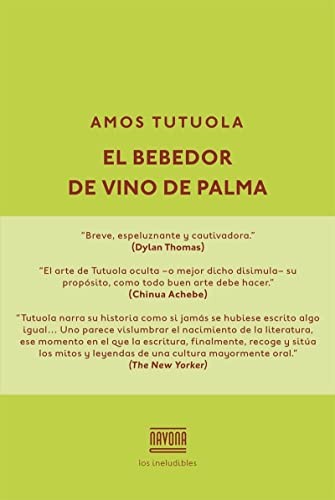 Amos Tutuola: El bebedor de vino de palma (Paperback, Navona)